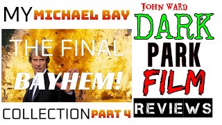 My MICHAEL BAY Collection FINAL BAYHEM Part 4 [upl. by Chastity]