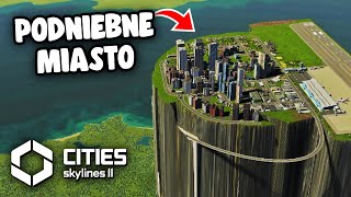 Najwyżej położone miasto w Cities Skylines 2 [upl. by Philps]