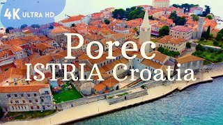 Porec  Istria tour guide Croatia Chorwacja 4K view drone gopro landscapes streets Poreč [upl. by Heman]