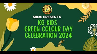 Green Colour Day Celebration KGSBMS202425 [upl. by Perrins]