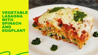 Vegetable Lasagna with Spinach and Breaded Eggplant [upl. by Lipfert]