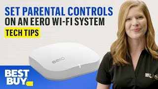 Setting Parental Controls on an Eero WiFi System  Tech Tips from Best Buy [upl. by Modern141]