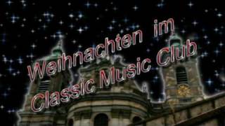 Weihnachten im Classic Music Club [upl. by Roy]