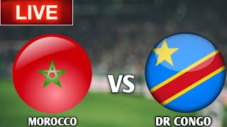 Morocco vs DR Congo Live Match Today 🔴 [upl. by Eaneg502]