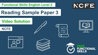 Pass Functional Skills  NCFE Reading Sample Paper 3 Level 2 Video Solution [upl. by Lyrem]