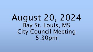 August 20 2024 City Council Meeting [upl. by Clemens]