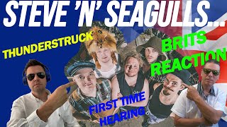 SteveNSeagulls  Thunderstruck BRITS REACTION First Time Hearing [upl. by Rubie444]