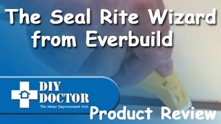 Everbuild Seal Rite Wizard [upl. by Letsyrc]