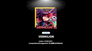 Ensemble Stars Music  VERMILION Expert  Full combo [upl. by Rohclem]