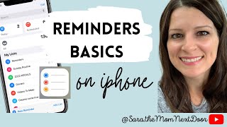 REMINDERS APP 101 How to use Reminders on your iPhone to get organized and be more productive [upl. by Fayth949]