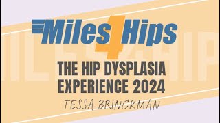 Hip Dysplasia Experience Tessa [upl. by Labannah]