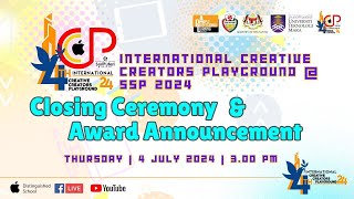 4TH ICCP  SSP 2024 CLOSING CEREMONY amp AWARD ANNOUNCEMENT [upl. by Aevin631]