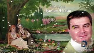 Barham Hassan  Halbzharda  بەرهەم حەسەن  هەلبژاردە [upl. by Mahgirb707]