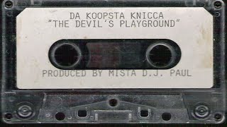 Da Koopsta Knicca – The Devils Playground [upl. by Nahej]