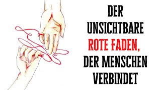 Der unsichtbare rote Faden der Menschen verbindet wenn sie füreinander bestimmt sind [upl. by Yorztif]