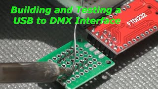 Building and Testing a USB to DMX interface [upl. by Trust892]