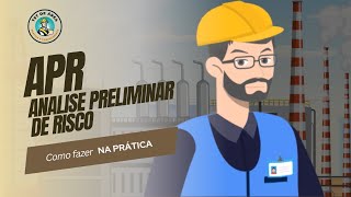 APR ANÁLISE PRELIMINAR DE RISCOS  Segurança do Trabalho CONHEÇA OS SEGREDOS [upl. by Utley477]