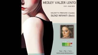 Medley Valzer Lento Maledetta Primavera Cassella amp Silenzi Infranti Beck [upl. by Fortier]