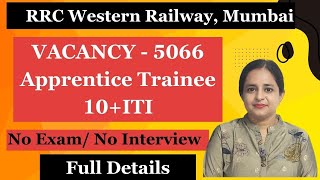 RRC Western Railway Recruitment 2024  Western Railway Apprentice 2024 Full Details  JGJ [upl. by Aelrac]