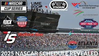 2025 NASCAR Schedule Revealed [upl. by Uht611]