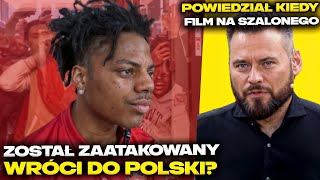 ISHOWSPEED WRÓCI DZISIAJ DO POLSKI STANOWSKI O FILMIE NA SZALONEGO REPORTERA WARDEGA NAJMAN [upl. by Vipul]