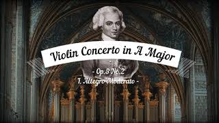 Violin Concerto Op5 No2 in A Major by Joseph Bologne Chevalier de SaintGeorges Classical Music [upl. by Neill]