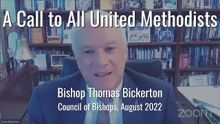 A Call to All United Methodists A message from Bishop Bickerton [upl. by Virgil419]