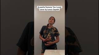 Acapella Someone You Loved cover by Lewis Capaldi [upl. by Balbinder]