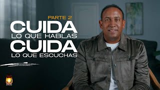 Comenzando tu Día con Dios  Cuida Lo Que Hablas Cuida Lo Que Escuchas l P2 l Juan Carlos Harrigan [upl. by Gerstner]