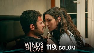 Rüzgarlı Tepe 119 Bölüm  Winds of Love Episode 119 [upl. by Hannie350]