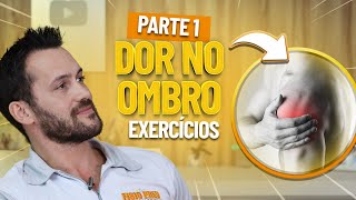 4 EXERCÍCIOS PARA DOR NO OMBRO  Parte 1  Fisioprev [upl. by Llorrad]