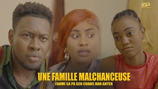 Une Famille MalchanceuseManmanl panse li se yon ti senpoutan li nan tout afel Gade koman sa fini [upl. by Rip36]