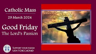 Catholic Mass  Good Friday The Lords Passion 29 March 2024  LIVESTREAM [upl. by Ffej]