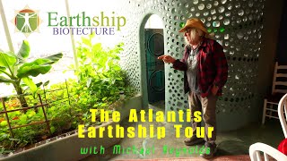 The Atlantis Earthship Tour With Michael Reynolds [upl. by Ihsar539]