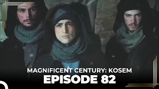 Magnificent Century Kosem Episode 82 English Subtitle [upl. by Wilow422]