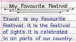 Essay On My Favourite Festival In English  My Favourite Festival Diwali Essay In English [upl. by Procto]