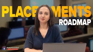 Complete Placements Roadmap  Ready Accountant  100 Placement [upl. by Viglione]