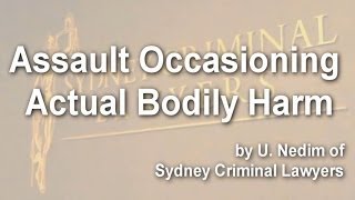 Assault Occasioning Actual Bodily Harm [upl. by Ozneral]