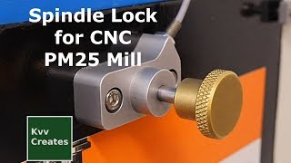 Spindle lock for PM25 CNC milling machine improved [upl. by Nauqaj]