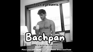 Bachpan Iqbal Singh  90s Kid  Official Video [upl. by Janenna]