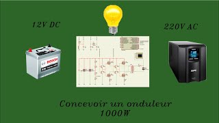 Onduleur Monophasé sinusoïdal 12V vers 220V de 1000W [upl. by Yrram]