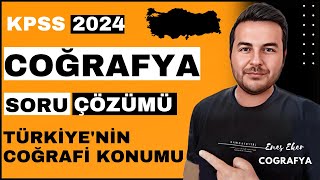 4 KPSS 2024 I Türkiyenin Coğrafi Konumu I SORU ÇÖZÜMÜ I Enes Hoca kpsscoğrafya kpss2024 [upl. by Alledi]