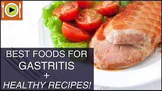 How to Treat Gatritis  Foods amp Healthy Recipes [upl. by Thier628]