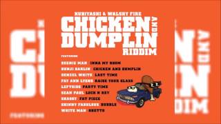 Chicken amp Dumplin Riddim Mix May 2017 Kubiyashi amp Walshy Fire Records Mix By Djeasy [upl. by Ynahpets]