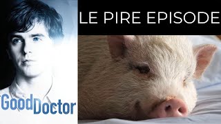 quotGood doctorquot  le pire épisode avec la vegan et le porc S6E2 [upl. by Aiouqes]