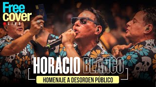 Free Cover Horacio Blanco  Desorden Publico [upl. by Aicitan]