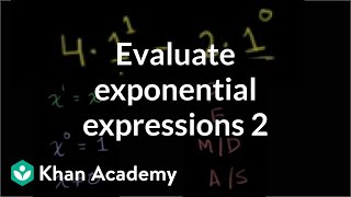 Evaluating exponential expressions 2  Introduction to algebra  Algebra I  Khan Academy [upl. by Eugor]