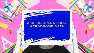 quotAerodrome Dataquot Chapter 2 ICAO Annex 14 Vol 1 airport aviation travel facts [upl. by Anhcar699]