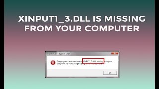 xinput13dll is missing from your computer Easy Solution [upl. by Hutchinson]