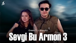 Green71 x Anowka  Sevgi Bu Armon 3 Remix Video [upl. by Hannibal]